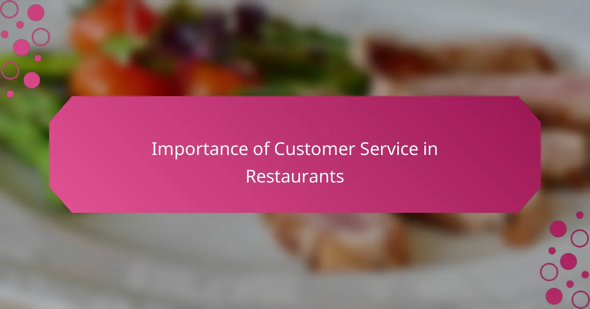 Importance of Customer Service in Restaurants