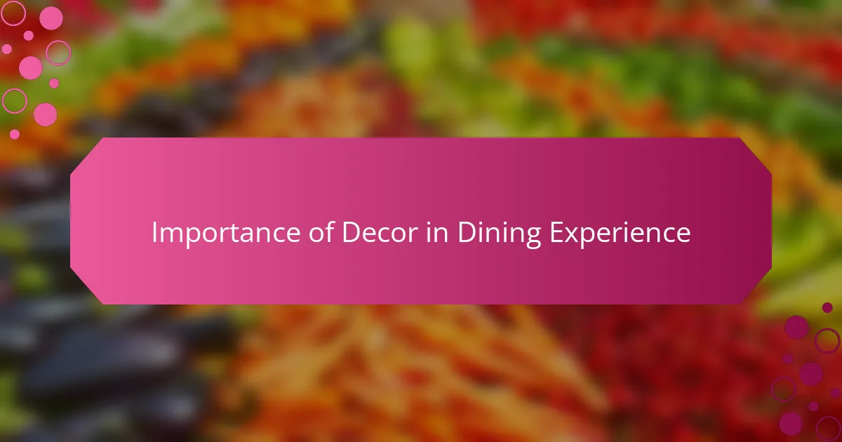 Importance of Decor in Dining Experience