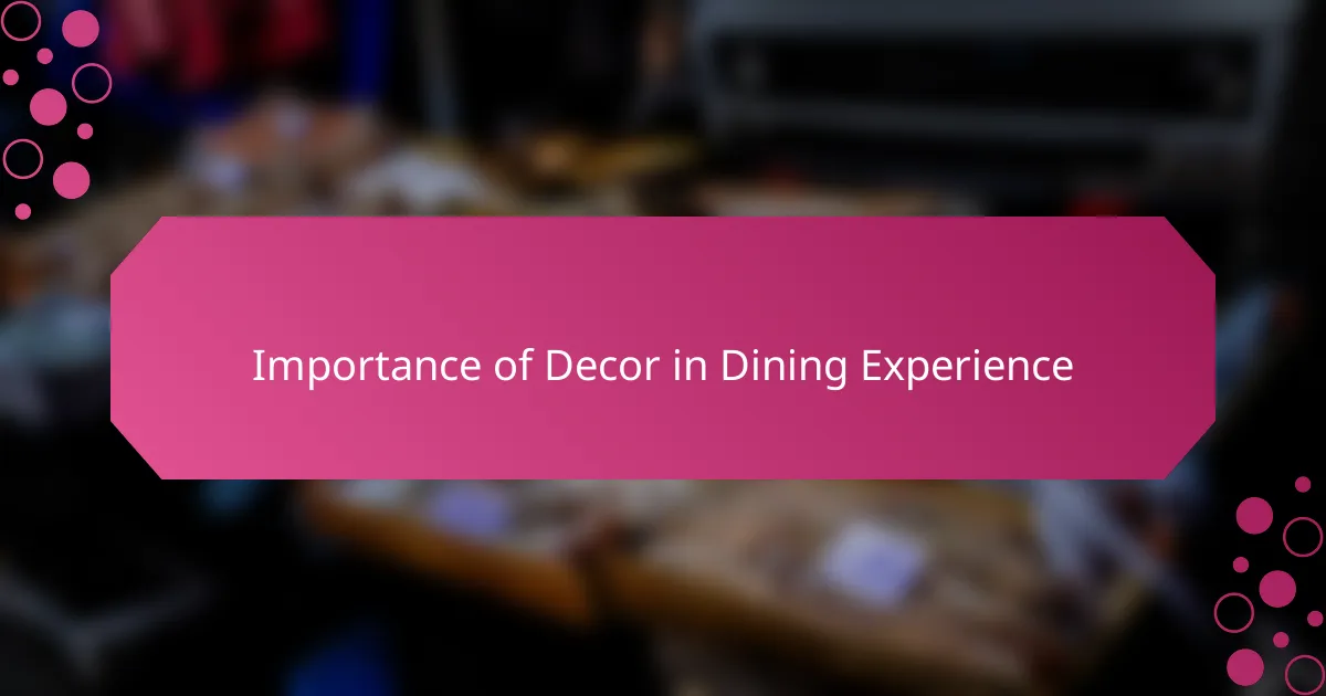 Importance of Decor in Dining Experience
