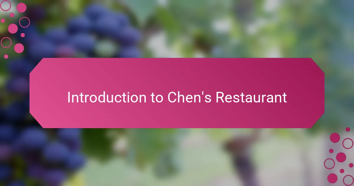 Introduction to Chen's Restaurant