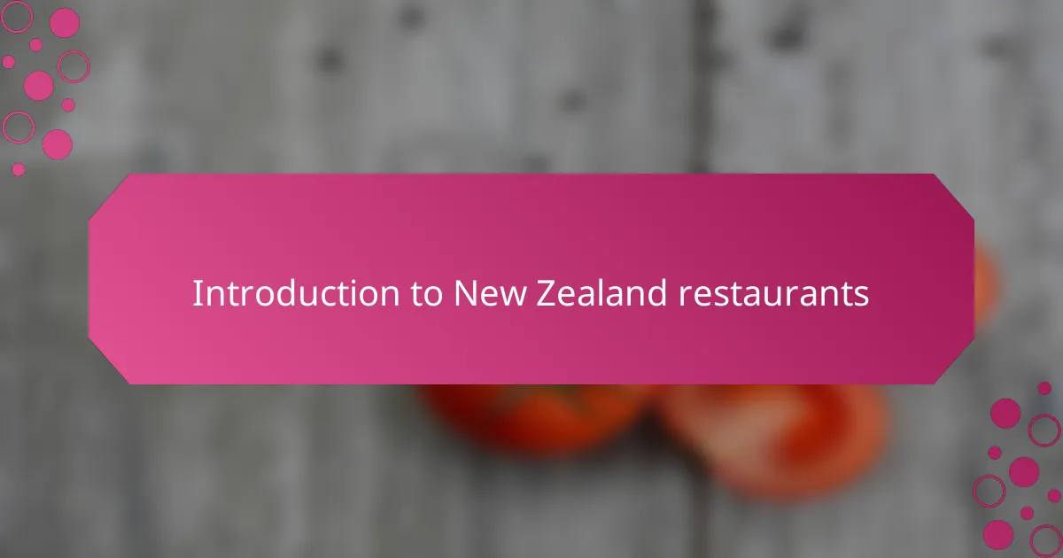 Introduction to New Zealand Restaurants
