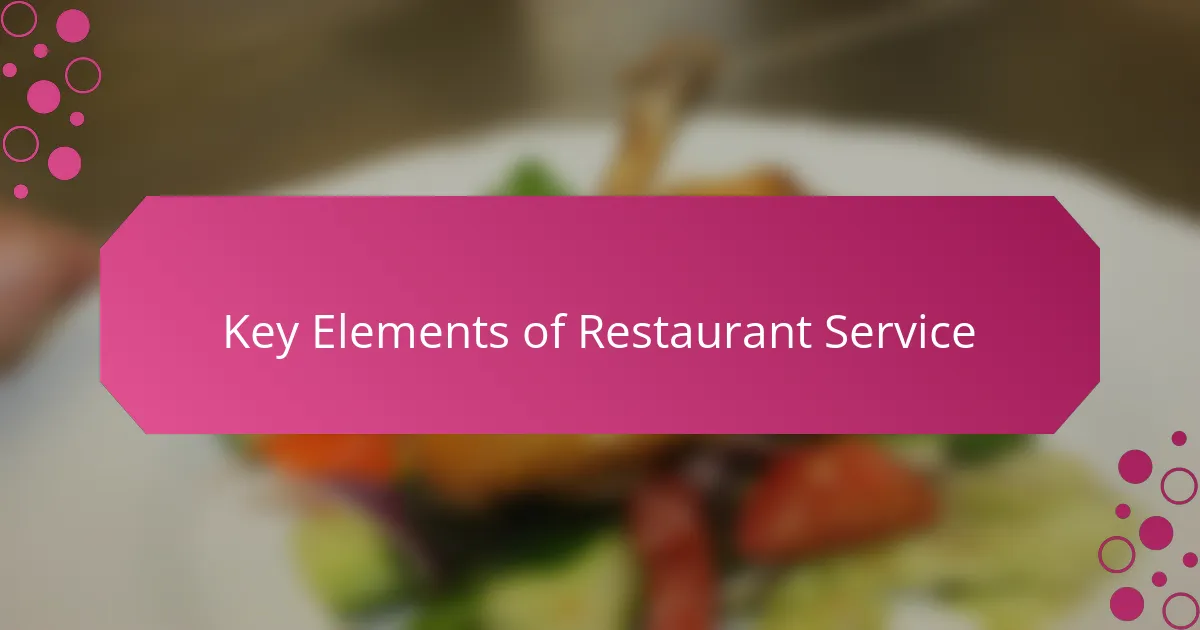 Key Elements of Restaurant Service