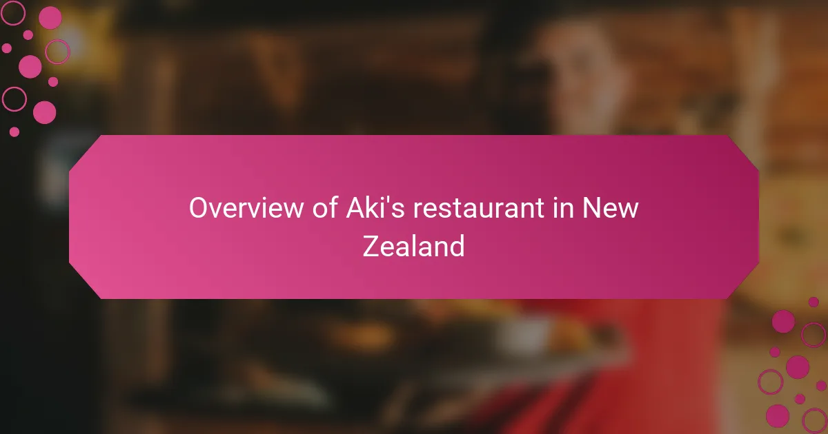 Overview of Aki's restaurant in New Zealand