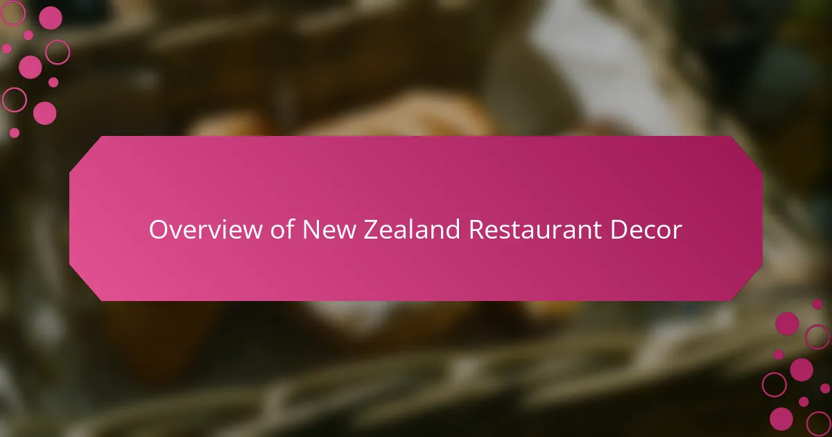 Overview of New Zealand Restaurant Decor