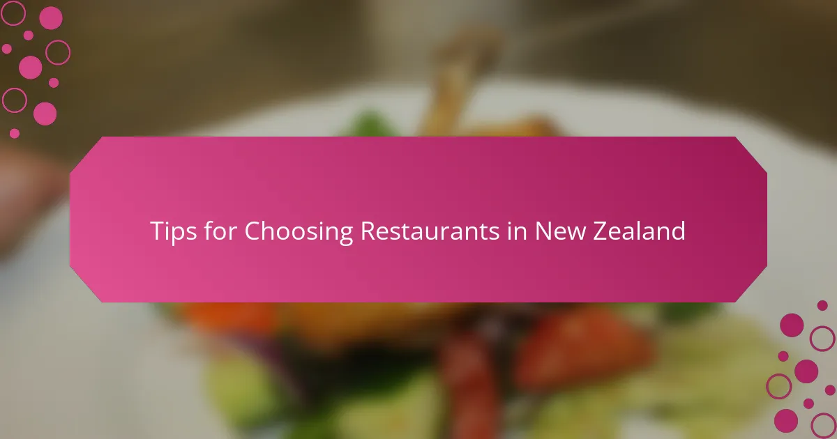 Tips for Choosing Restaurants in New Zealand